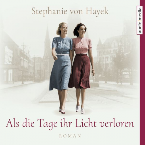 Stephanie Hayek - Als die Tage ihr Licht verloren