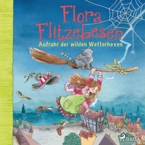 Eleni Livanios - Flora Flitzebesen. Aufruhr der wilden Wetterhexen