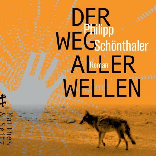 Philipp Schönthaler - Der Weg aller Wellen