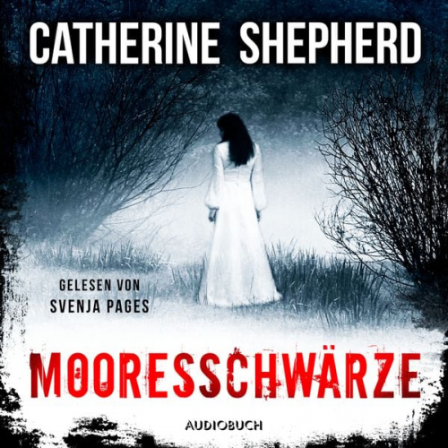 Catherine Shepherd - Mooresschwärze (Ein Fall für Julia Schwarz 1)