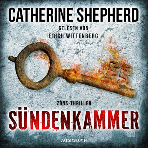 Catherine Shepherd - Sündenkammer (Zons-Thriller 9)