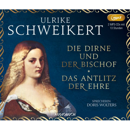 Ulrike Schweikert - Die Dirne und der Bischof und Das Antlitz der Ehre