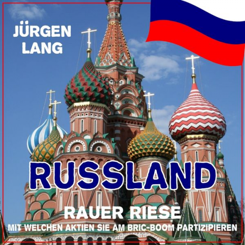 Jürgen Lang - RUSSLAND - Rauer Riese