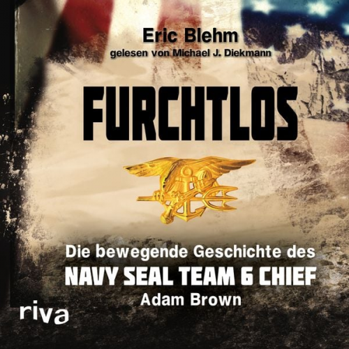 Eric Blehm - Furchtlos