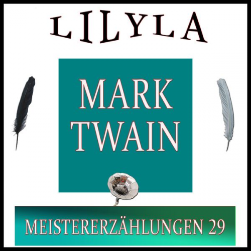 Mark Twain - Meistererzählungen 29