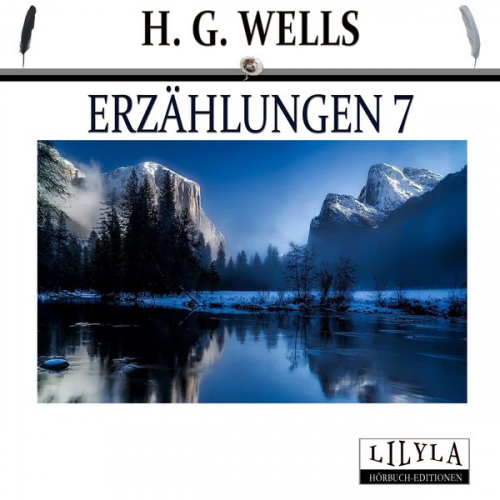 H. G. Wells - Erzählungen 7