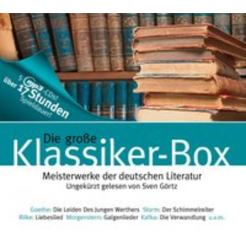 Franz Kafka Theodor Storm Johann Wolfgang von Goethe - Die große Klassiker-Box