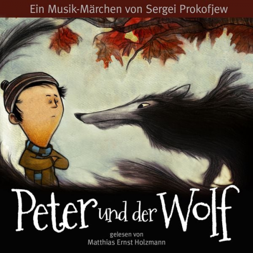 Sergej O. Prokofieff - Peter und der Wolf