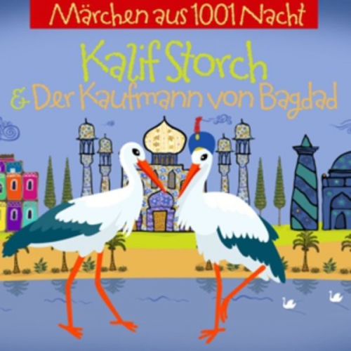 Märchen aus 1001 Nacht: Kalif Storch/CD