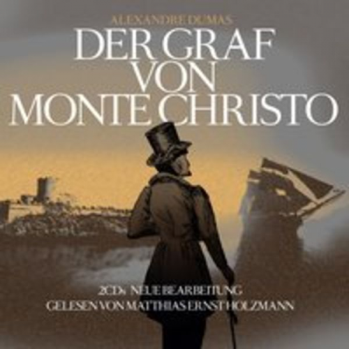 Alexandre Dumas - Der Graf von Monte Christo
