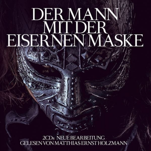 Alexandre Dumas Thomas Tippner - Der Mann mit der eisernen Maske