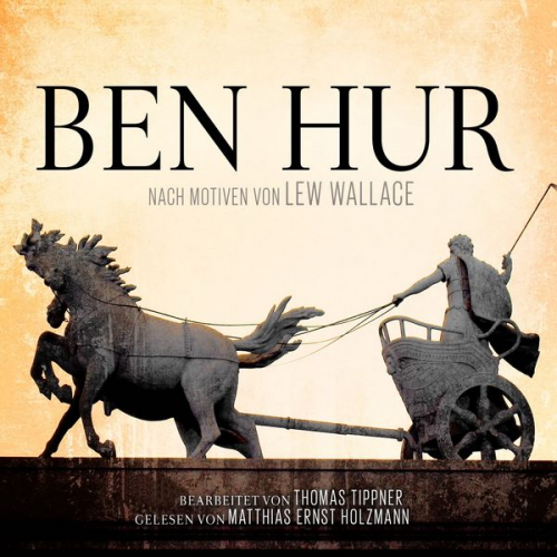 Lew Wallace Thomas Tippner - Ben Hur