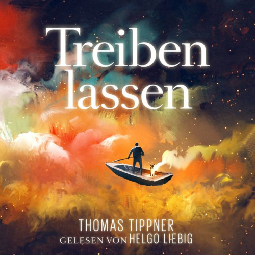 Thomas Tippner - Treiben lassen