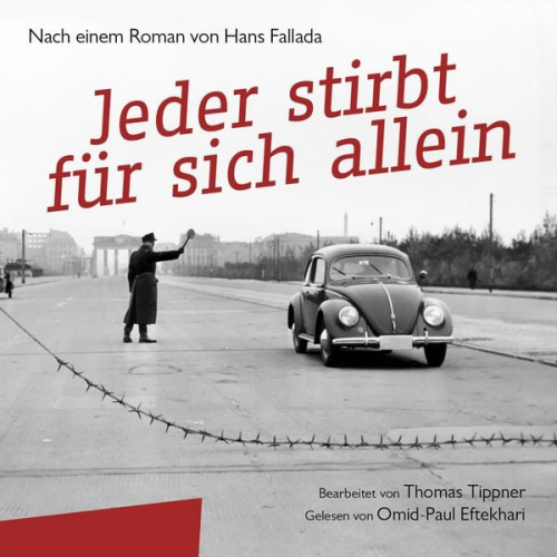 Hans Fallada Thomas Tipner - Jeder stirbt für sich allein