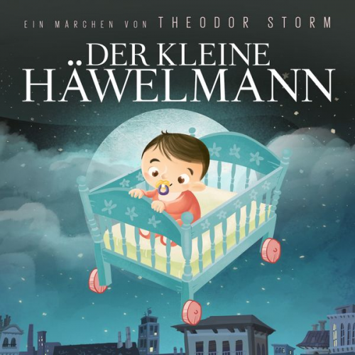 Theodor Storm Thomas Tippner - Der kleine Häwelmann