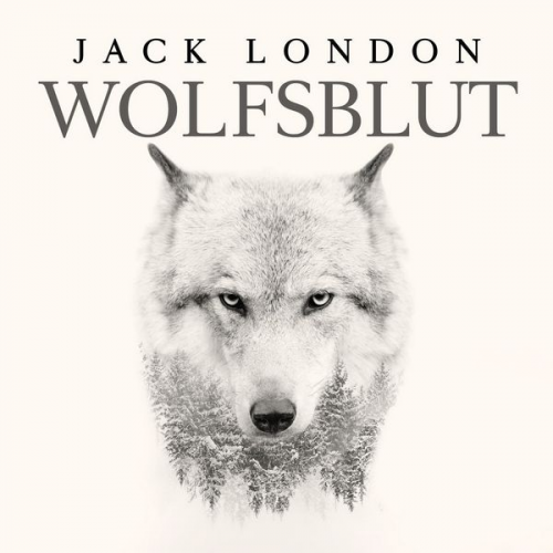 Jack London Thomas Tippner - Wolfsblut von Jack London