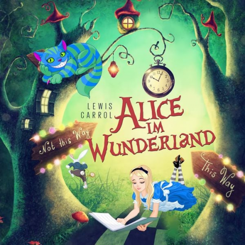 Lewis Carroll Thomas Tippner - Alice im Wunderland von Lewis Carroll