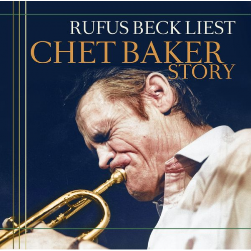 Marcus A. Woelfle - Chet Baker Story