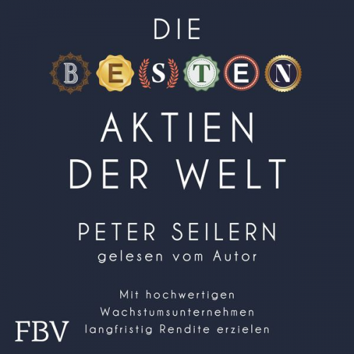 Peter Seilern - Die besten Aktien der Welt