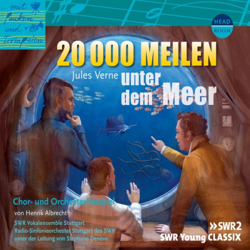 Jules Verne - ...mit Pauken und Trompeten, 20000 Meilen unter dem Meer