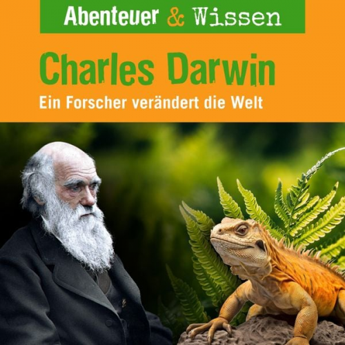Maja Nielsen - Abenteuer & Wissen, Charles Darwin - Ein Forscher verändert die Welt