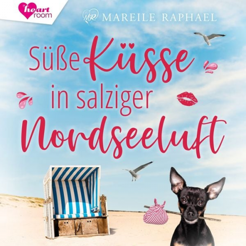 Mareile Raphael - Süße Küsse in salziger Nordseeluft