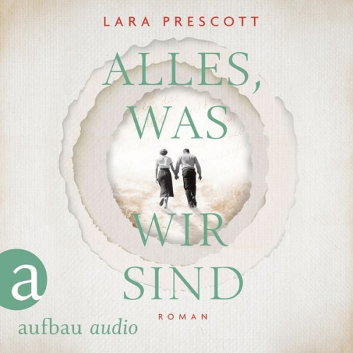 Lara Prescott - Alles, was wir sind