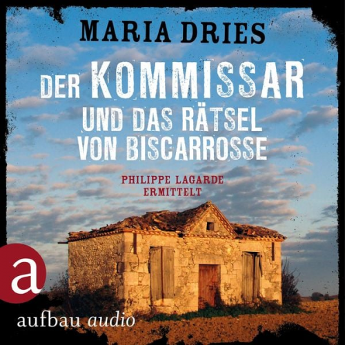 Maria Dries - Der Kommissar und das Rätsel von Biscarrosse