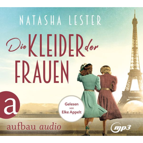 Natasha Lester - Die Kleider der Frauen