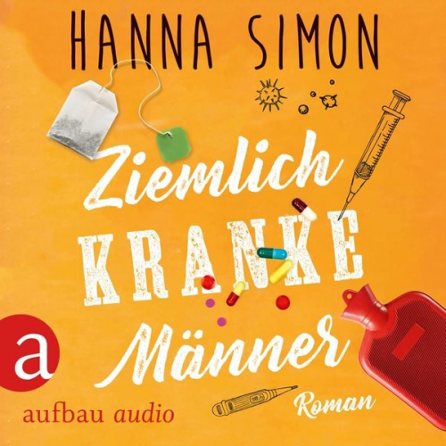 Hanna Simon - Ziemlich kranke Männer