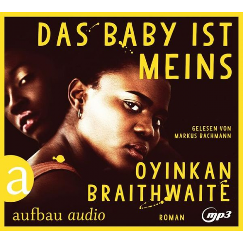 Oyinkan Braithwaite - Das Baby ist meins