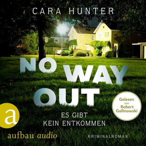 Cara Hunter - No Way Out - Es gibt kein Entkommen