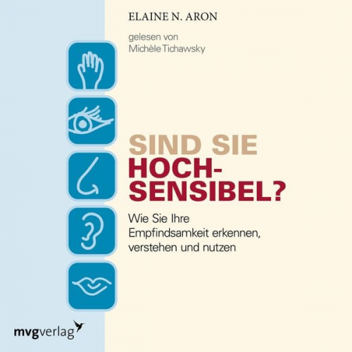 Elaine N. Aron - Sind Sie hochsensibel?