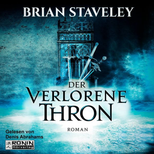 Brian Staveley - Der verlorene Thron