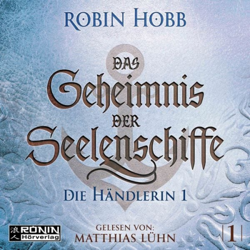 Robin Hobb - Das Geheimnis der Seelenschiffe 1