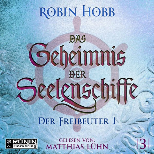 Robin Hobb - Das Geheimnis der Seelenschiffe 3