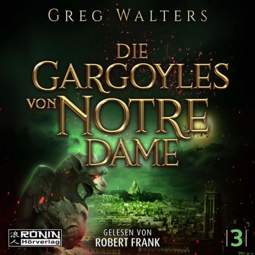 Greg Walters - Die Gargoyles von Notre Dame 3