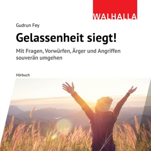 Gudrun Fey - Gelassenheit siegt!