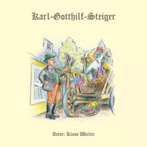 Klaus Walter - Karl Gotthilf Steiger