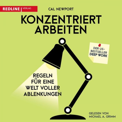 Cal Newport - Konzentriert arbeiten