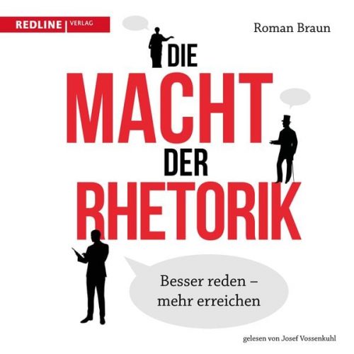 Roman Braun - Die Macht der Rhetorik