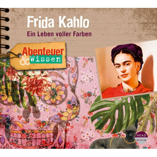 Berit Hempel - Abenteuer & Wissen: Frida Kahlo