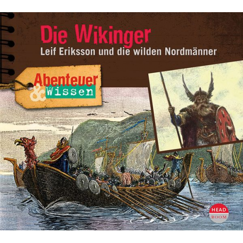 Theresia Singer Alexander Emmerich - Abenteuer & Wissen: Die Wikinger