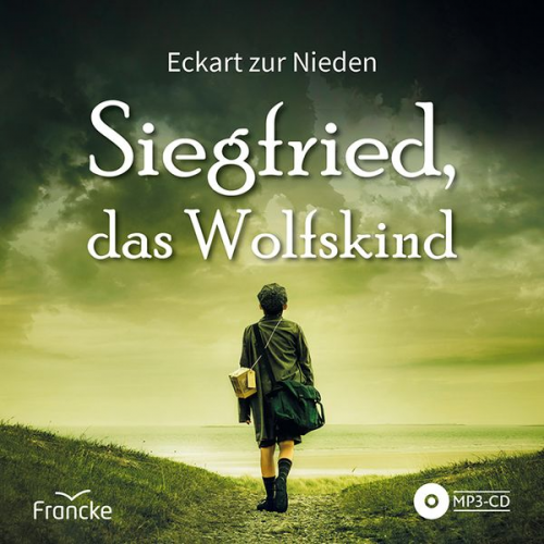 Eckart zur Nieden - Siegfried, das Wolfskind