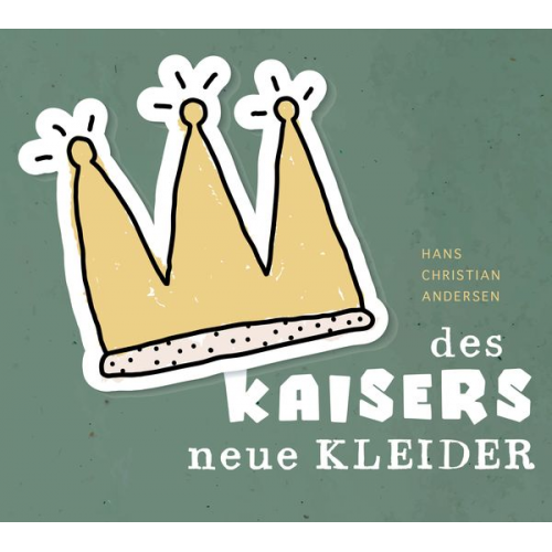 Hans Christian Andersen - Des Kaisers Neue Kleider