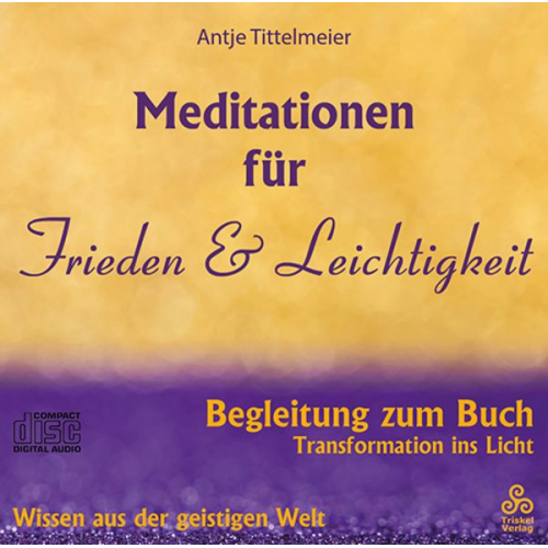 Antje Tittelmeier - Meditationen für Frieden und Leichtigkeit