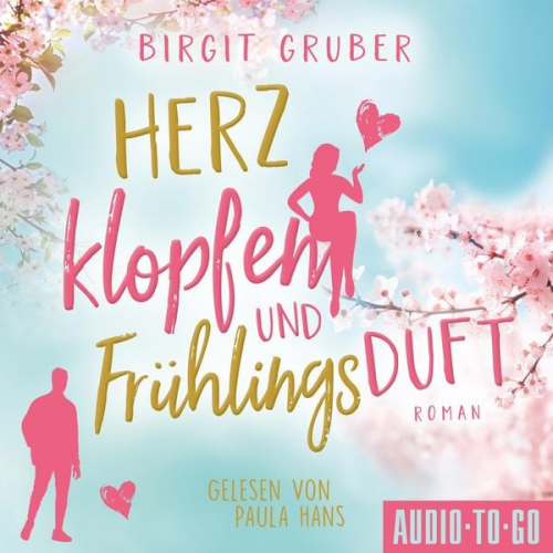 Birgit Gruber - Herzklopfen und Frühlingsduft