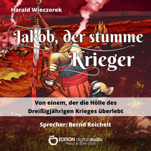 Harald Wieczorek - Jakob, der stumme Krieger