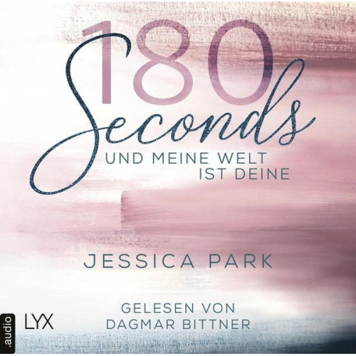 Jessica Park - 180 Seconds - Und meine Welt ist deine