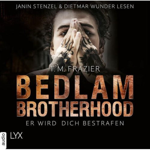 T. M. Frazier - Bedlam Brotherhood - Er wird dich bestrafen